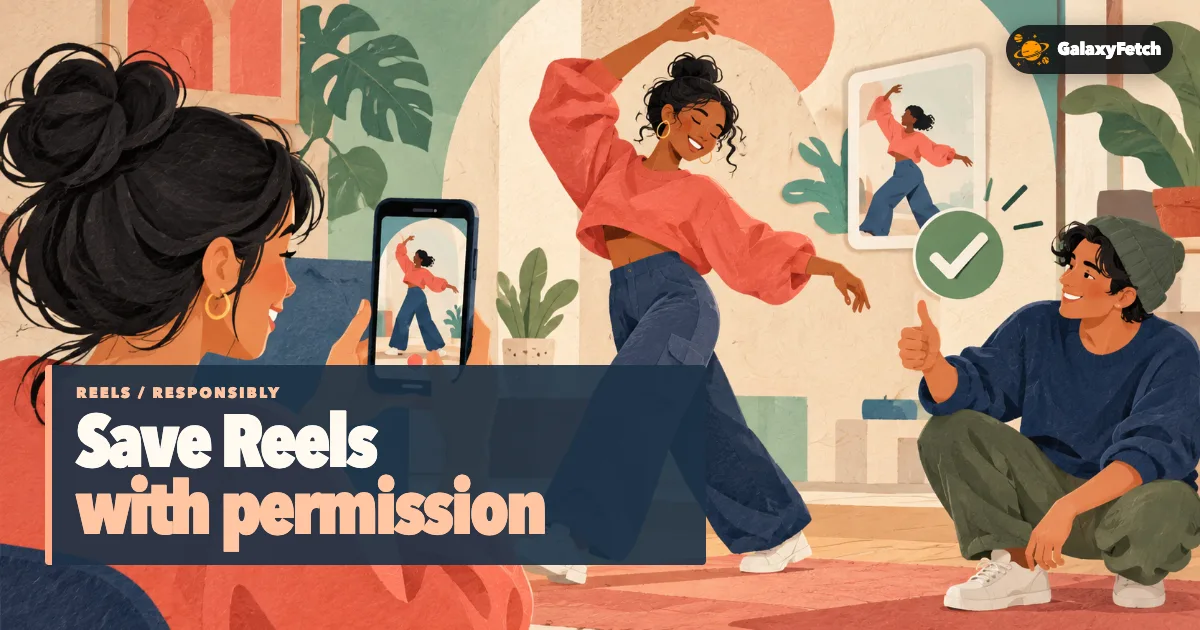 Illustrated collaborators filming a dancer with Save Reels with permission headline
